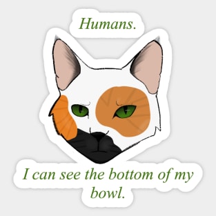 Cats are dramatic Sticker